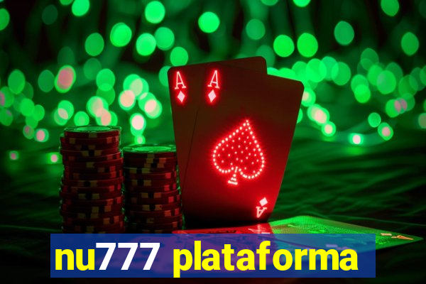 nu777 plataforma